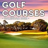 Golf Courses Calendar 2022: 16-Month Calendar, Cute Gift Idea For Golfing Lovers Men And Women