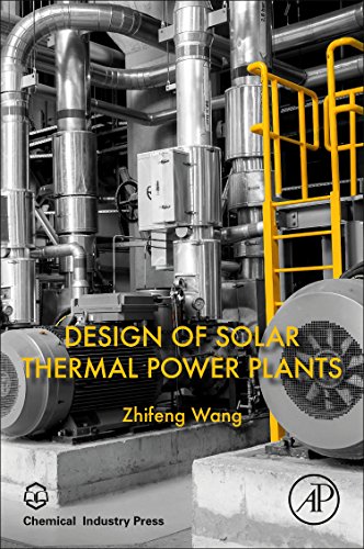 Preisvergleich Produktbild Design of Solar Thermal Power Plants