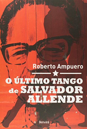 O Último Tango de Salvador Allende