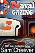 Naval Gazing: Fun and Quirky Cozy Mystery (Silver Hills Cozy