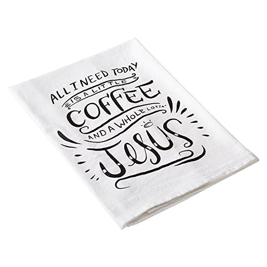 Primitives by Kathy 25519 LOL Made You Smile Dish Towel, 28" by 28", A Little Coffee and A Whole Lot of Jesus