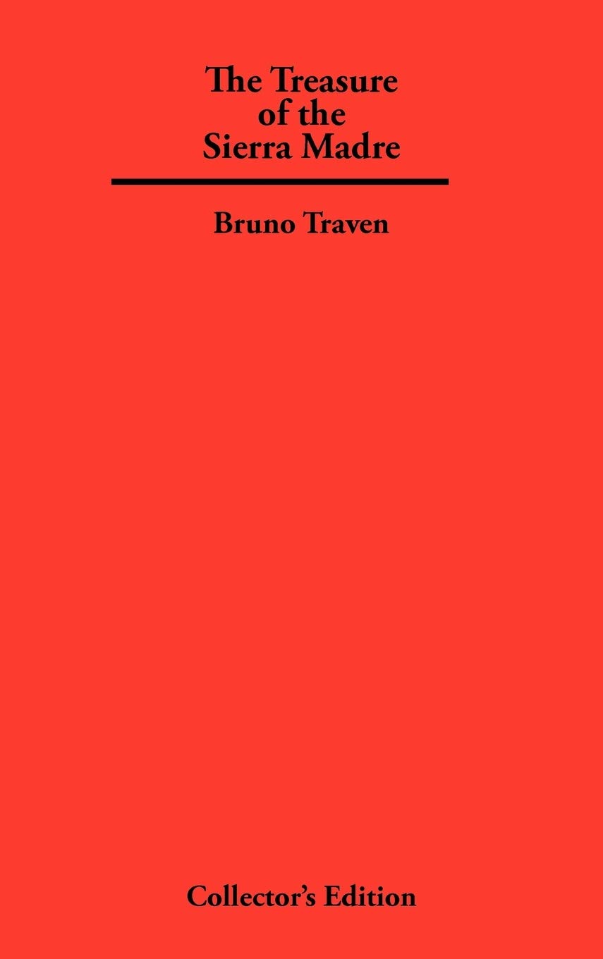 The Treasure of The Sierra Madre