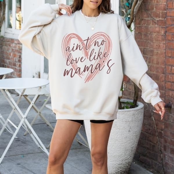 FITIN Ain't No Love Like Mama's Graphic Crewneck Sweatshirt, Heart Mom Design, Loving Mom Life Pullover, Gift for Mothers