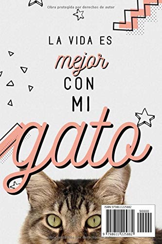 Miniatura 2 de La Vida Es Mejor Con Mi Gato Este cuaderno es perfecto para todos los amantes de los gatos apasionados de los gatos, gatitos o mascotas en general,