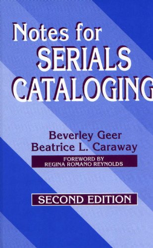 Notes for Serials Cataloging, 2nd Edition view 2