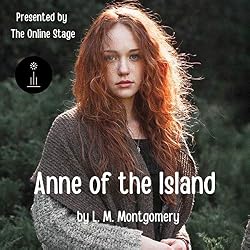 Cover of Anne of the Island (Dramatized)