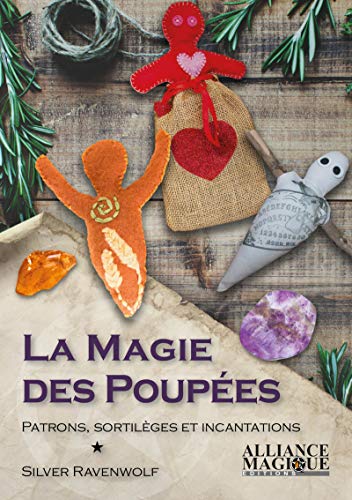  La Magie des Poupées: Patrons, sortilèges et incantations Livre eBook France