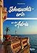 Produktbild Sehnsuchtsorte an der Adria: Grado  Triest  Piran  Portoro  Pula  Opatija
