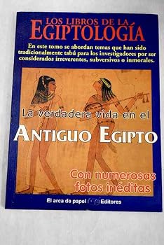 Paperback La verdadera vida en el antiguo Egipto [Castillian] Book