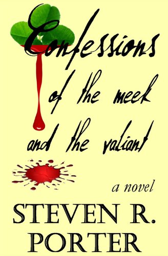 Confessions of the Meek and the Valiant