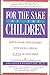 For the Sake of the Children
