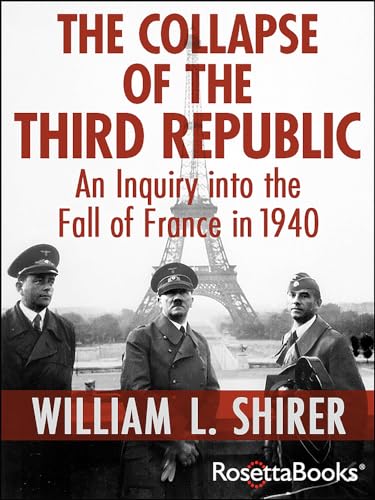 The Collapse of the Third Republic: An Inquiry ... 0795300336 Book Cover