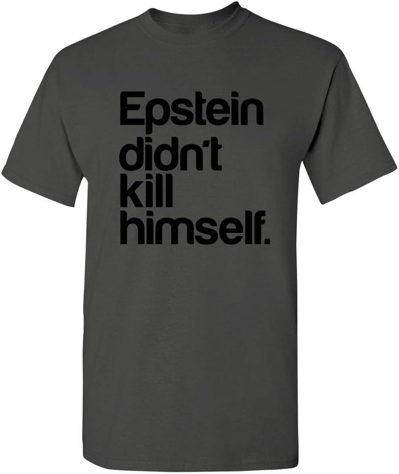 Manateez Men's Epstein Didn't Kill Himself 2 Tee Shirt