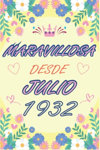 CUADERNO, MARAVILLOSA DESDE JULIO 1932: Regalo de 90 cumpleaños para mujeres y hombres, ideas de 90 cumpleaños... un cumpleaños... divertido, cuaderno ... regalo de 90 cumpleaños para él/ella.