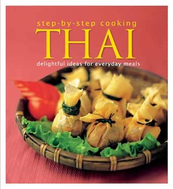 Step by Step cooking: Thai Step by Step cooking: Thai book cover