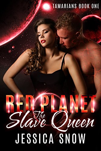 Red Planet: The Slave Queen (Tamarians Book 1)