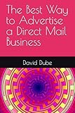 The Best Way to Advertise a Direct Mail Business