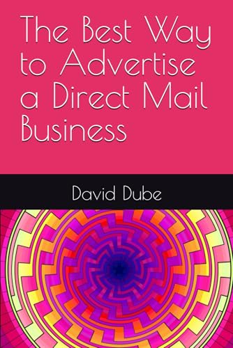 The Best Way to Advertise a Direct Mail Business