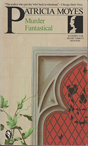 Murder fantastical (An Inspector Henry Tibbett ... 0030000890 Book Cover