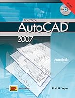 Practical AutoCAD 2007 with Cd 082692350X Book Cover