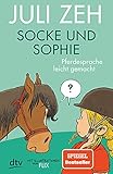  Socke und Sophie – Pferdesprache leicht gemacht