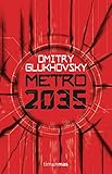 metro 2033 requisitos  Metro 2035 (Biblioteca Dmitry Glukhovsky)