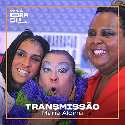 Maria Alcina e a rela&ccedil;&atilde;o da idade com a Beleza | Transmiss&atilde;o Podcast Por  arte de portada