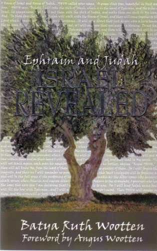 Ephraim and Judah: Israel Revealed