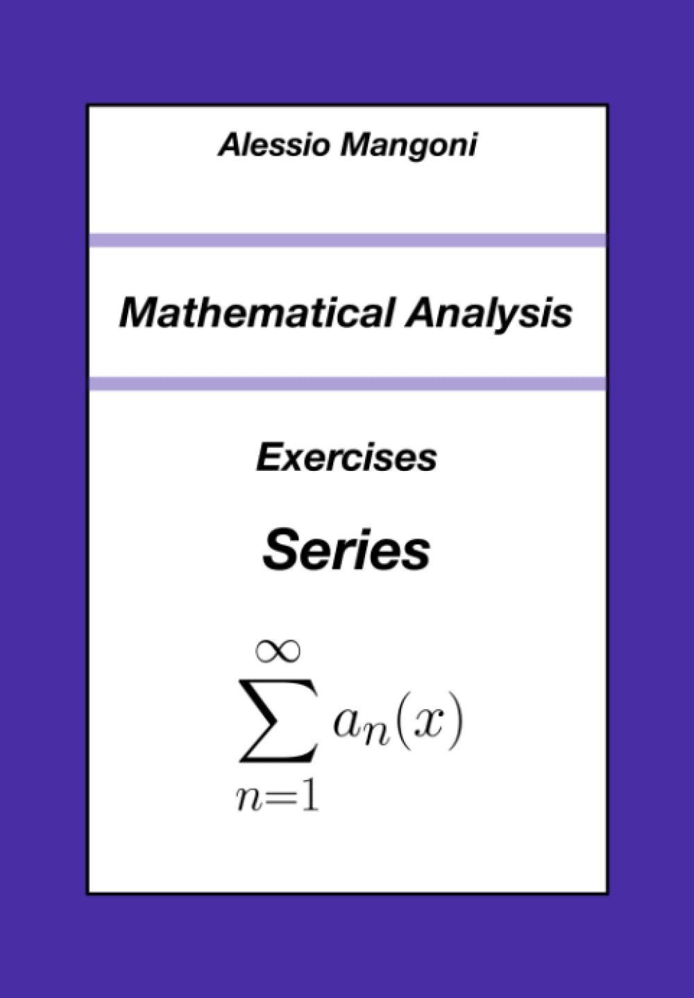 Mathematical Analysis: Exercises Series: 3 (University)