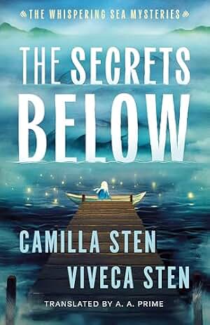 The Secrets Below (The Whispering Sea Mysteries Book 1) (English Edition)
