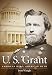 U. S. Grant: American Hero, American Myth (Civil War America)