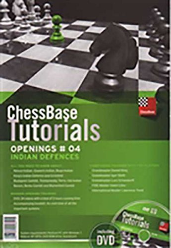 CHESSBASE TUTORIALS - Indian Defences - VOLUME 4 by "The House of Staunton, Inc."