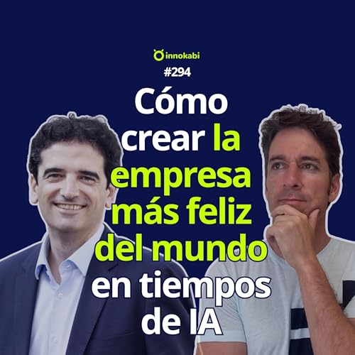 Crear la empresa de marketing m&aacute;s feliz del mundo en la era de la IA (con David Tom&aacute;s)