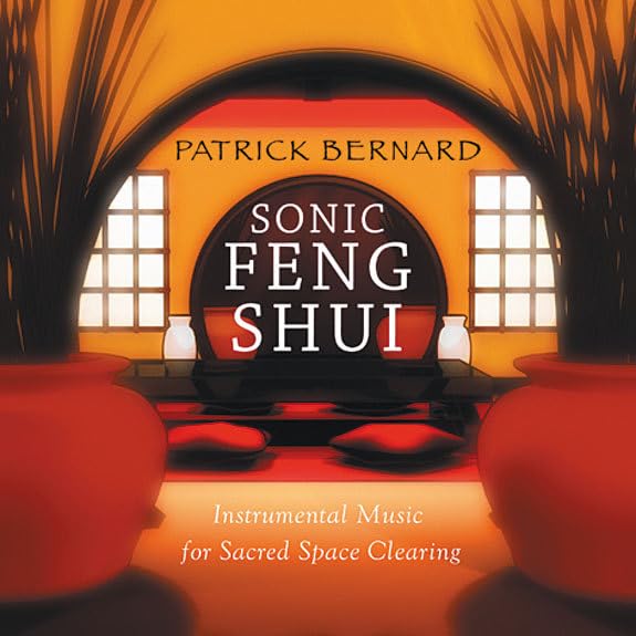 BERNARD;PATRICK - SONIC FENG SHUI [Audio CD] BERNARD;PATRICK