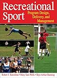 Recreational Sport: Program Design, Delivery, and Management