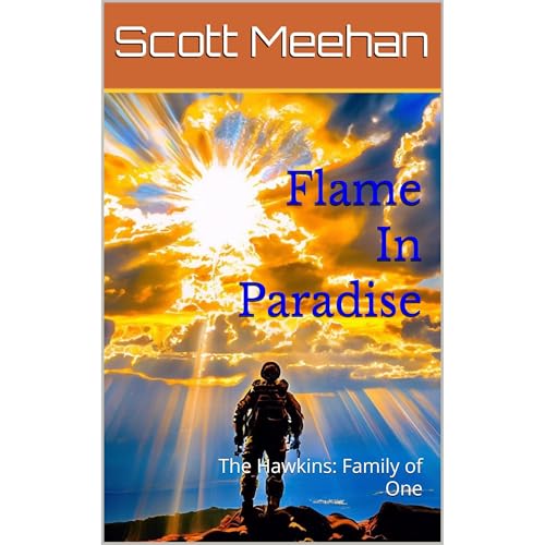 Flame In Paradise Audiobook By Scott Meehan cover art
