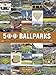500 Ballparks