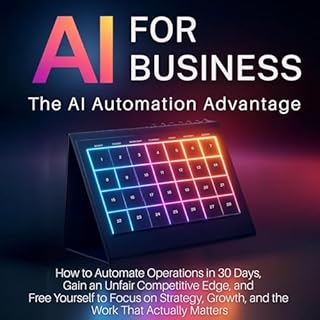 AI for Business: The AI Automation Advantage cover art