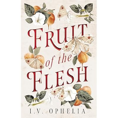 Fruit of the Flesh