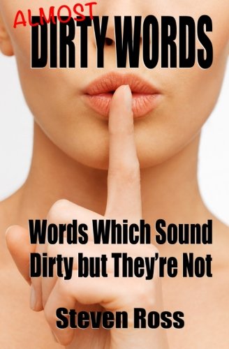 Almost Dirty Words