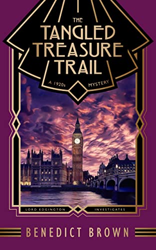 The Tangled Treasure Trail: A 1920s Mystery (Lord Edgington Investigates... Book 5)