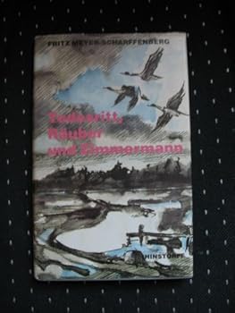 Hardcover Todesritt, Ra¨uber und Zimmermann: Geschichten aus dem Walde (German Edition) [German] Book