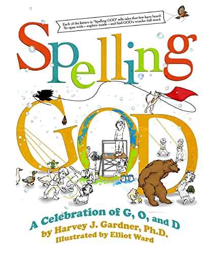 Spelling GOD: A Celebration of G, O, and D