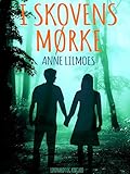 I skovens mørke (Siri Q Book 4) (Danish Edition)