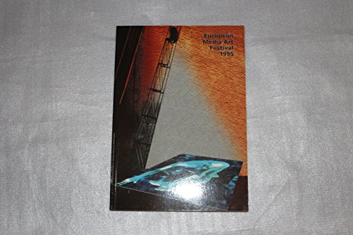 European Media Art Festival: Katalog 1995. Festivalkatalog mit ausführlichem Ausstellungsüberblick und Anthologie zur Medienkunst. 8. European Media ... Osnabrück, 6.-10. September 1995. Dt. /Engl. - EFW e.V.