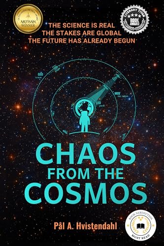 Chaos from the Cosmos: Earth First, Book 1