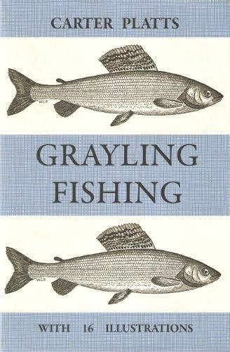 Coch-y-Bonddu Books Grayling Fishing.