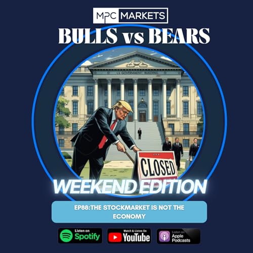 EP88: The Stock market is not the Economy