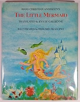 The LITTLE MERMAID. Translated by Eva Le Gallienne.