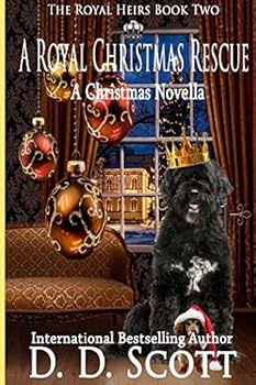 A Royal Christmas Rescue - Book #2 of the Royal Heirs